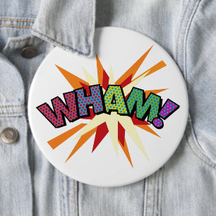Comic Book WHAM Modern Fun Colourful 6 Inch Round Button