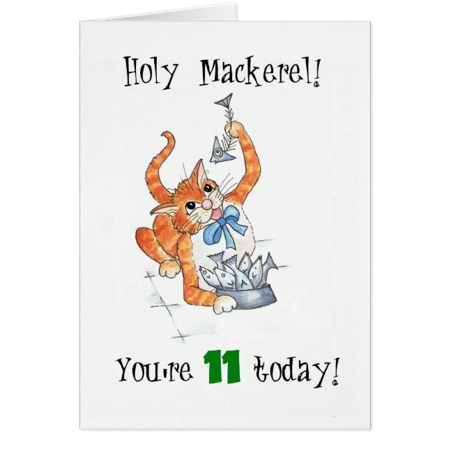 Comic Ginger Cat Holy Mackerel, 11th Birthday Card (Front)