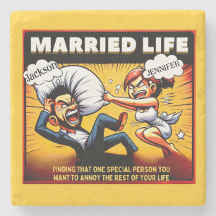 Comic Married Life , Customizable Names  Stone Coaster