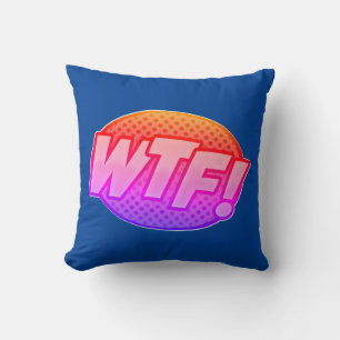 Comic Style Pop Art Retro Blue Pink Orange WTF Throw Pillow