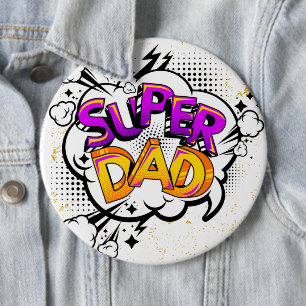Comic Super Dad Colossal 6" round 6 Inch Round Button