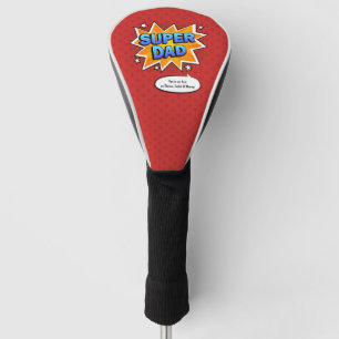 Comic Super Dad Fathers Day From Kids Golf Head Cover