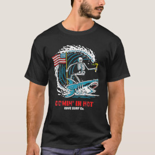 Comin In Hot Cove Surf Co T Shirt
