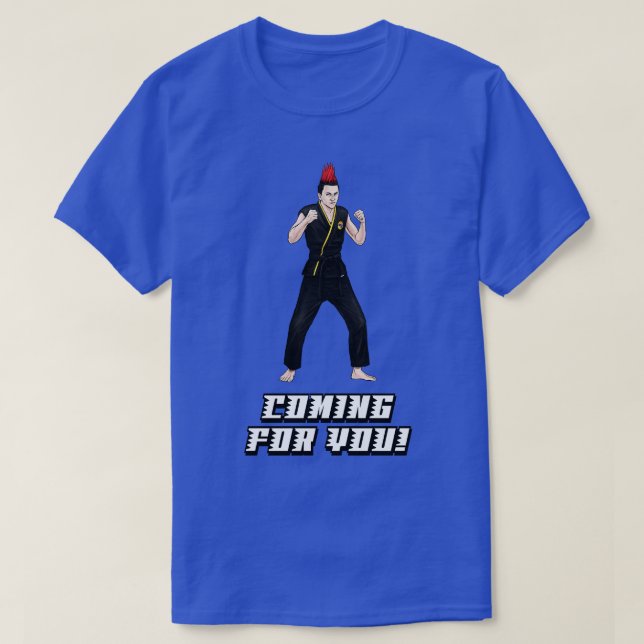 Coming For You T-Shirt (Design Front)