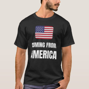 Coming from America T-Shirt