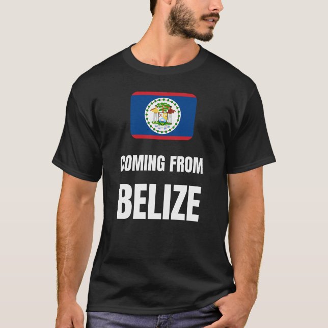 Coming from Belize T-Shirt (Front)