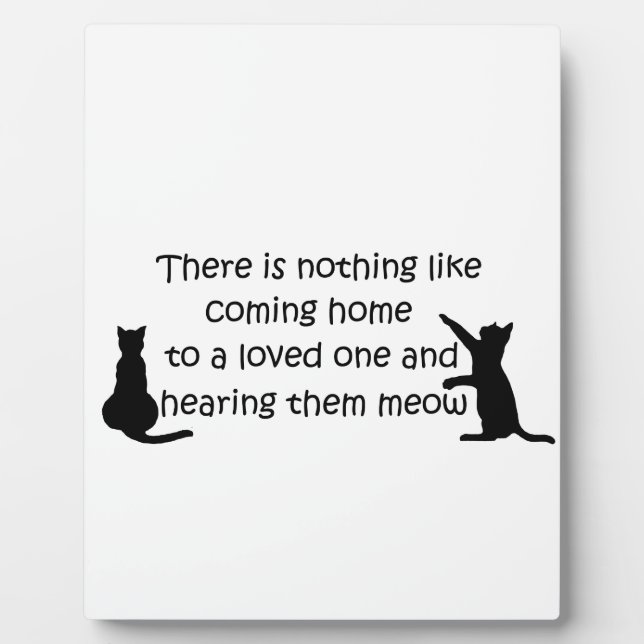 Coming Home to a Cat Plaque (Front)
