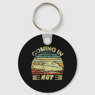 Coming In Hot Shirt Pontoon Captain  Keychain