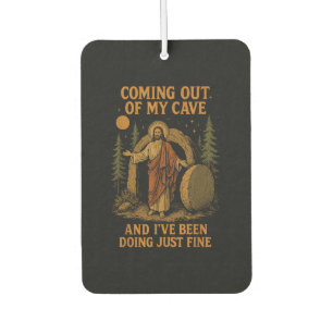Coming Out Of My Cave Air Freshener