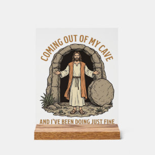 Coming Out of My Cave Funny Christian Vintage Shir Acrylic Sign