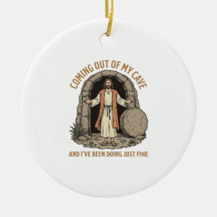 Coming Out of My Cave Funny Christian Vintage Shir Ceramic Ornament
