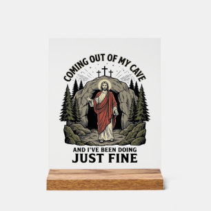 Coming Out of My Cave Vintage Religious Funny Shir Acrylic Sign