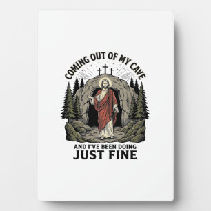 Coming Out of My Cave Vintage Religious Funny Shir Plaque