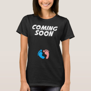 Coming Soon Baby Designs For Pregnancy T-Shirt