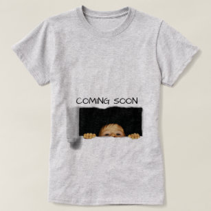 Coming Soon Peek-A-Boo Baby Custom T-Shirt