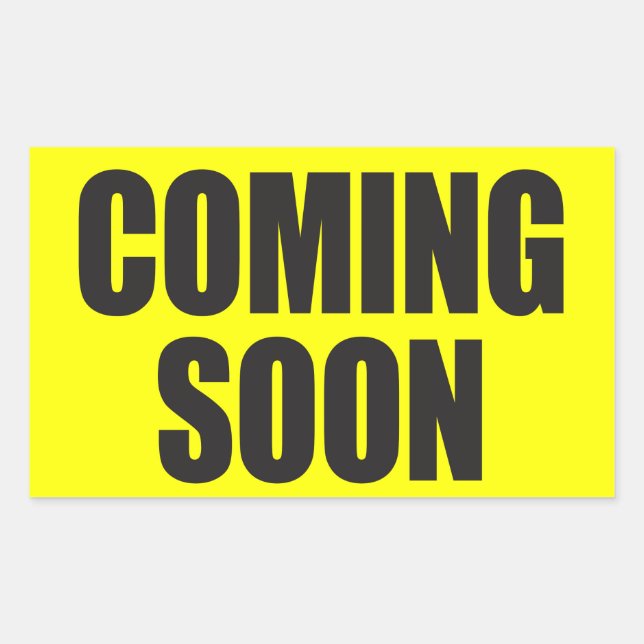 Coming Soon Sticker (Front)