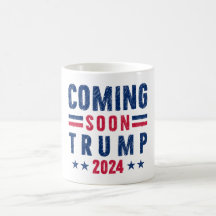 Coming Soon Trump 2024