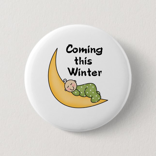 Coming This Winter  2 Inch Round Button (Front)