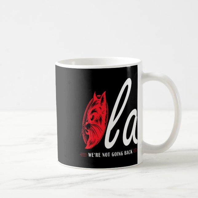 Comma La Cat Lady We're Not Going Back  Coffee Mug (Right)