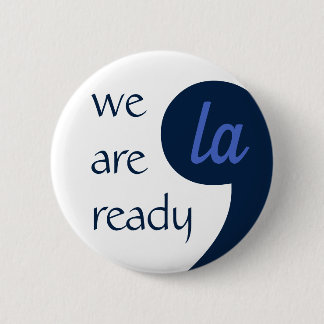 Comma-LA for Kamala Harris 2 Inch Round Button