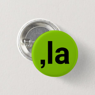 Comma La funny brat kamala black lime green 1 Inch Round Button