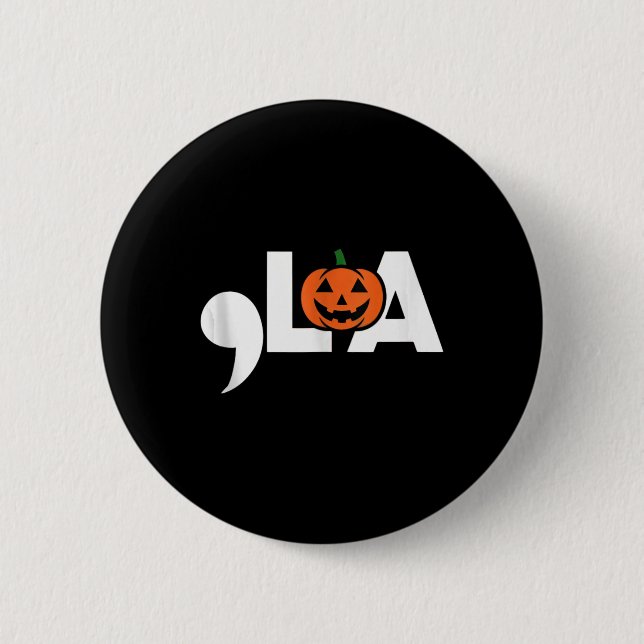 Comma La Funny Kamala Harris 2024 Halloween Pumpki 2 Inch Round Button (Front)
