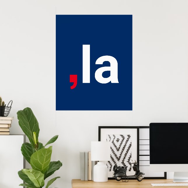 Comma La kamala funny pronunciation red white blue Poster (Home Office)