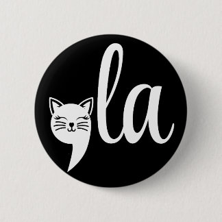 Comma La Kamala Harris - cat mom for Kamala  2 Inch Round Button