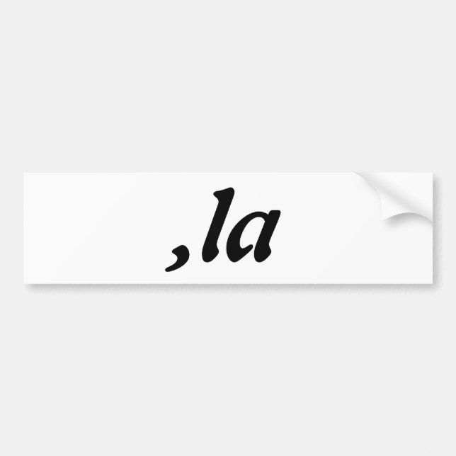 Comma La Kamala Harris - customized text design  Bumper Sticker (Front)
