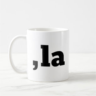 Comma La Kamala Harris - customized text design  Coffee Mug