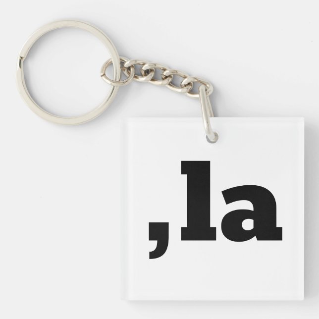 Comma La Kamala Harris - customized text design  Keychain (Front)