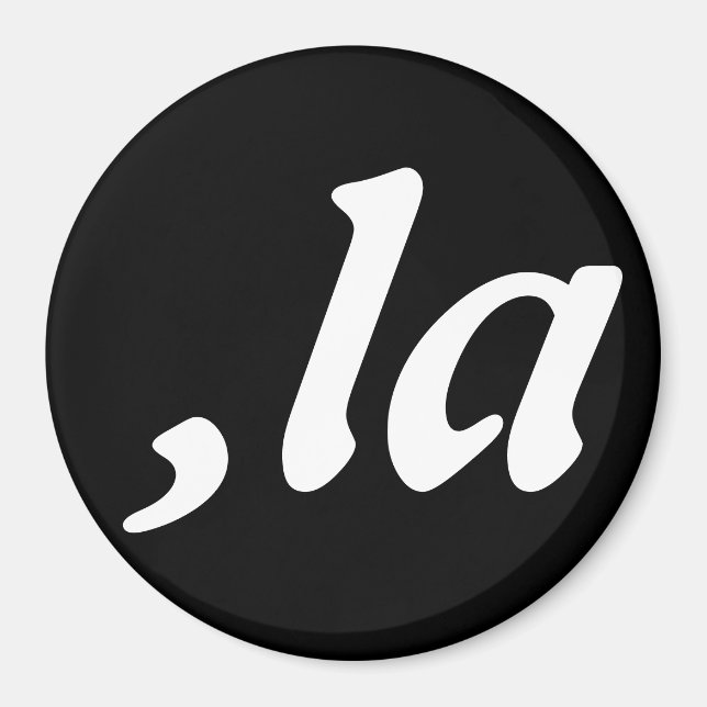 Comma La Kamala Harris - customized text design  Magnet (Front)