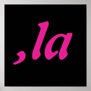 Comma La Kamala Harris - customized text design  Poster