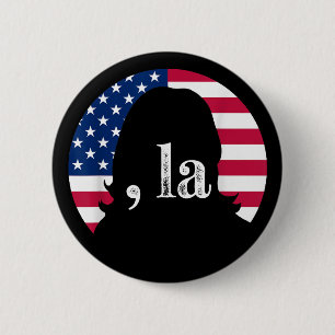 Comma La Kamala Harris For President 2024 Election 2 Inch Round Button