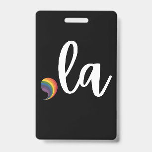 Comma La Kamala Harris Pride Rainbow LGBQ Gay Badge