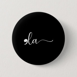 Comma La Kamala Harris Punctuation La Election Vot 2 Inch Round Button