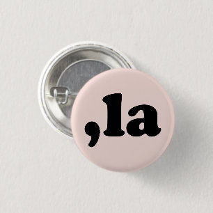 Comma La kamala pronunciation black and blush pink 1 Inch Round Button