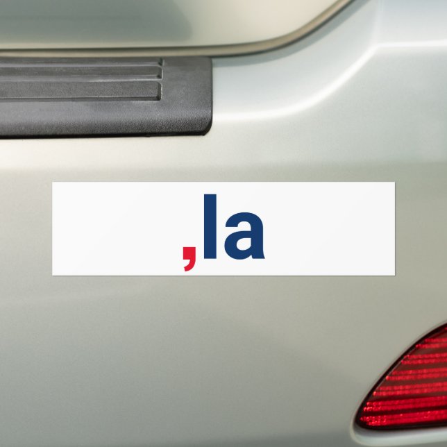 Comma La kamala pronunciation fun red white blue Bumper Sticker (On Car)