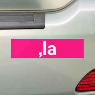 Comma La kamala pronunciation funny hot pink Bumper Sticker