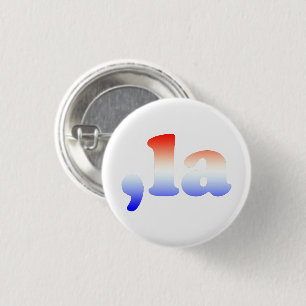 Comma La kamala red white blue gradient patriotic 1 Inch Round Button