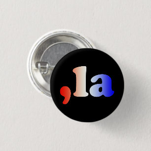 Comma La kamala red white blue gradient text black 1 Inch Round Button