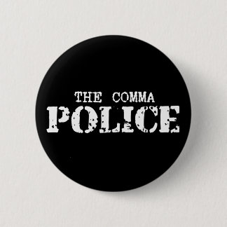 Comma Police Button