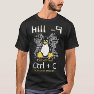 Command Line In Linu End Process T-Shirt