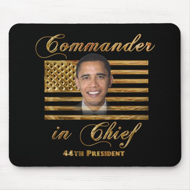 Commander in Chief, Barack Obama Mouse Pad (Front)