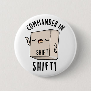Commander In Shirt Funny Keyboard Pun  2 Inch Round Button