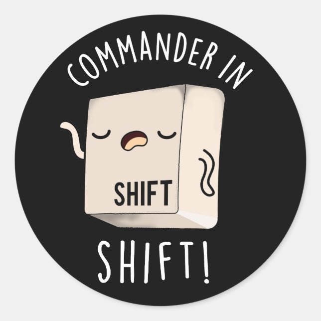 Commander In Shirt Funny Keyboard Pun Dark BG Classic Round Sticker (Front)