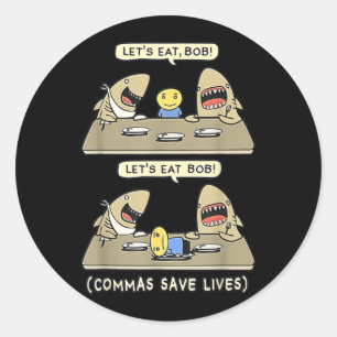 Commas Punctuation Shark Lets Eat Funny English Classic Round Sticker