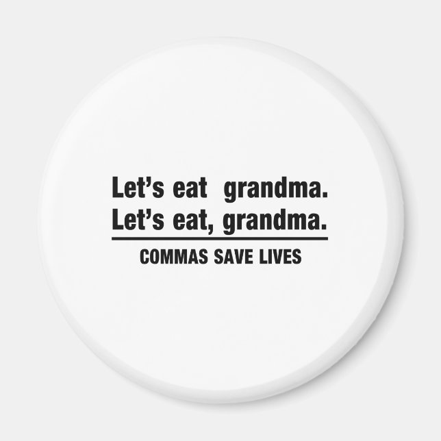 Commas Save Grandmas Magnet (Front)