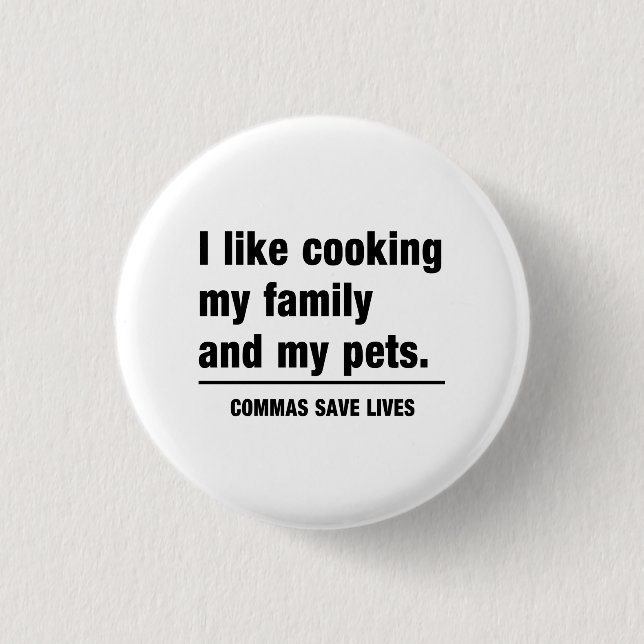 Commas Save Lives 1 Inch Round Button (Front)
