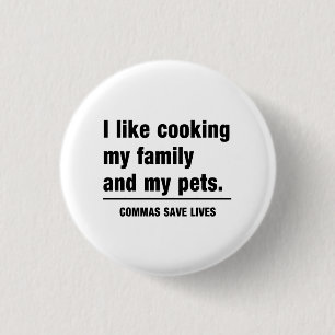 Commas Save Lives 1 Inch Round Button